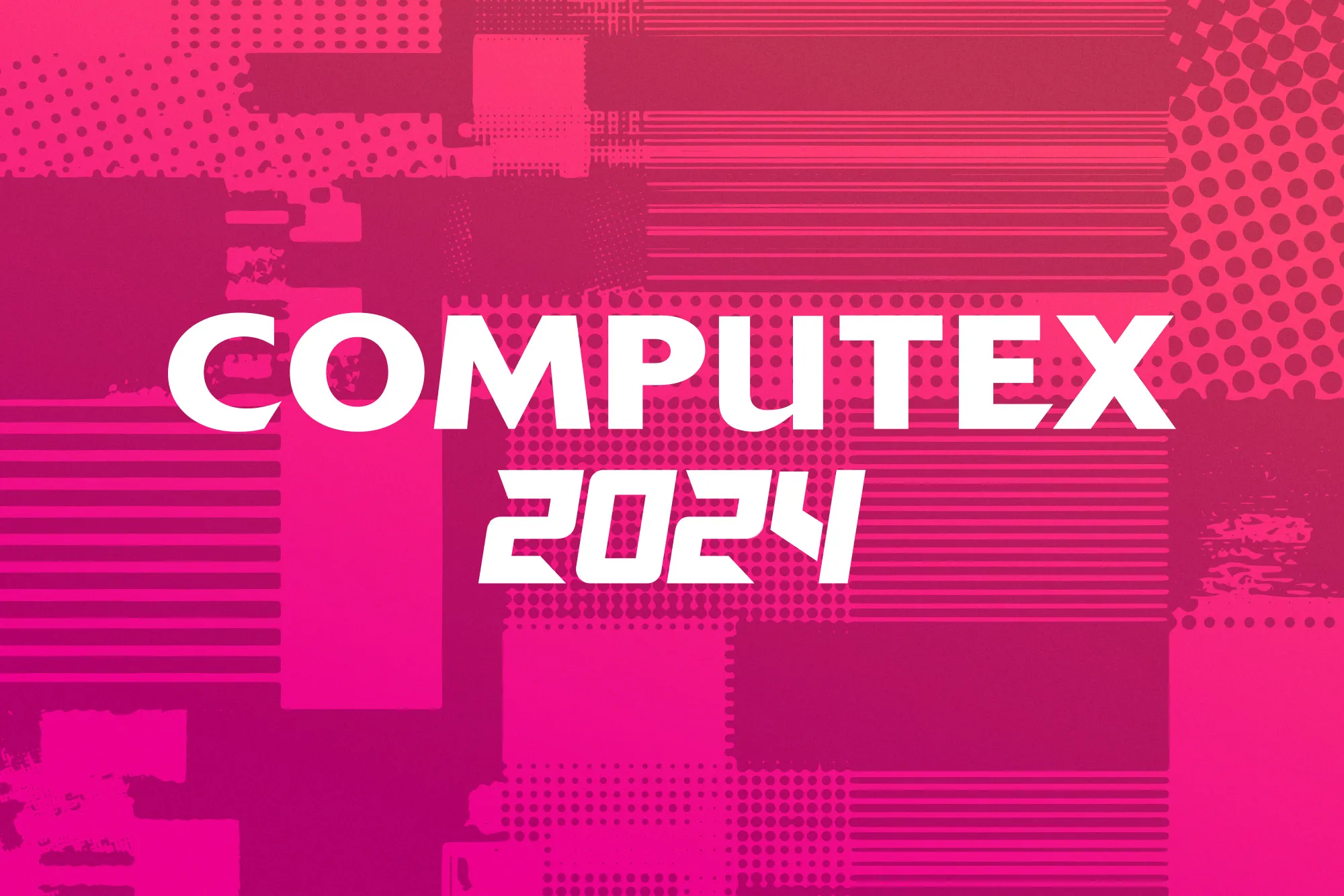 أهم إعلانات اليوم الأول من فعاليات حدث Computex 2024